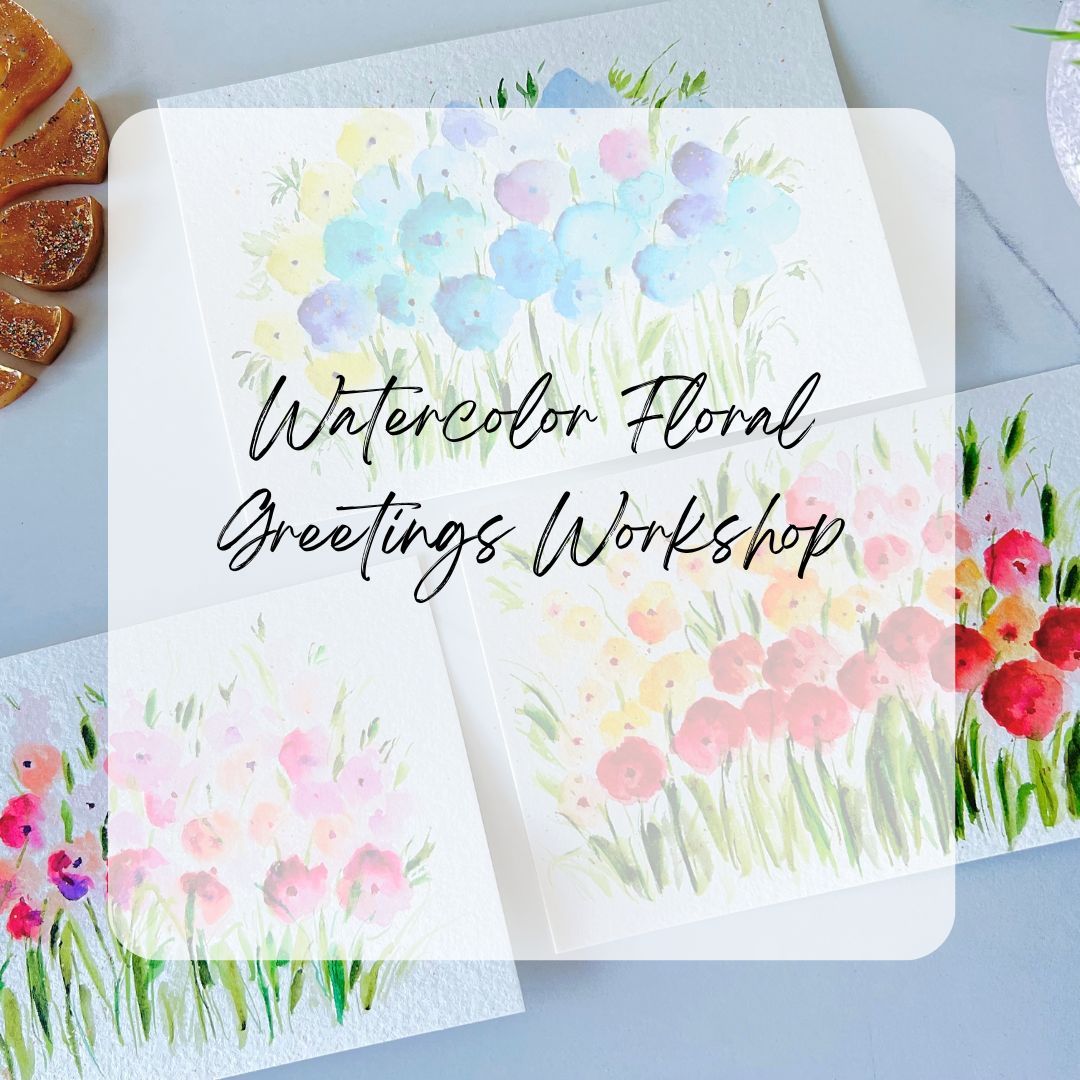 Watercolor Floral Greetings Workshop- University Art | Sept 28 2024